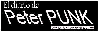 El Diario de Peter Punk: Fanzine mensual gratuito...